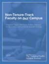 Non-Tenure-Track Faculty on our Campus: A Guide for Campus Task Forces to Better Understand Faculty Working Conditions and the Necessity of Change