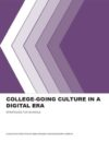 College-Going Culture in a Digital Era: Strategies for Schools