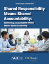 Shared Responsibility Means Shared Accountability: Rethinking Accountability Within Shared Equity Leadership
