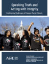 Speaking Truth and Acting with Integrity: Confronting Challenges of Campus Racial Climate
