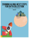 Zooming Along: Next Steps for Data Collection