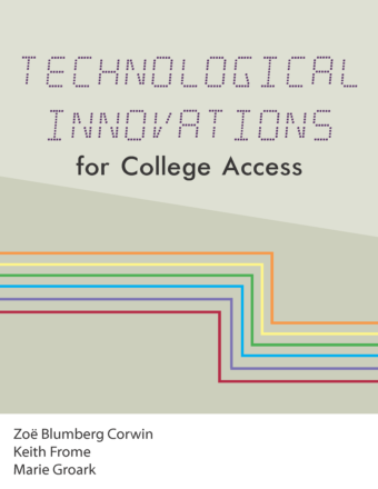 Technological Innovations for College Access