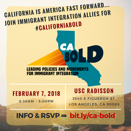 Join us at CSII's California Bold Conference: Leading Policies and Movements for Immigrant Integration