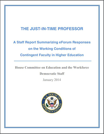 The Just-In-Time Professor: A Staff Report Summarizing eForum Responses on the Working Conditions of Contingent Faculty in Higher Education