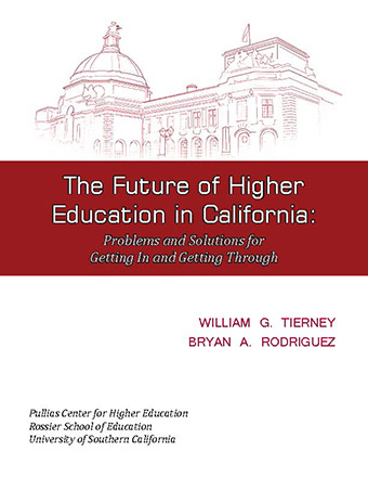 The Future of Higher Education in California: Problems and Solutions for Getting In and Getting Through