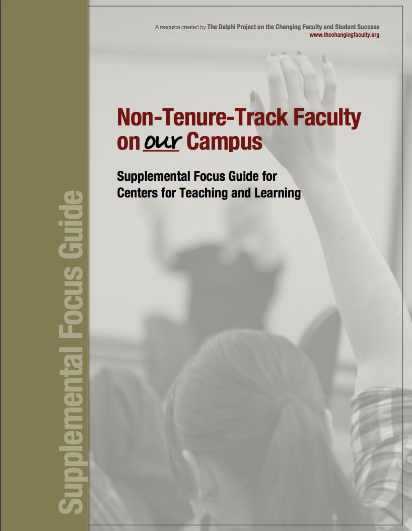 Non-Tenure-Track Faculty on our Campus: Supplemental Focus Guide for Centers for Teaching and Learning