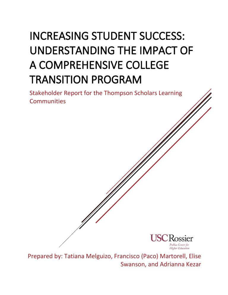 Increasing Student Success: Understanding the Impact of a Comprehensive College Transition Program