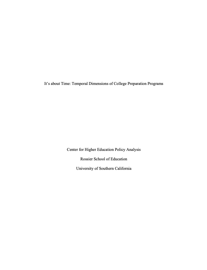 It’s About Time: Temporal Dimensions of College Preparation Programs