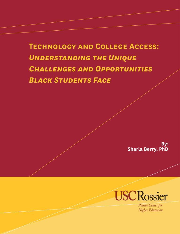 Technology and College Access: Understanding the Unique Challenges and Opportunities Black Students Face