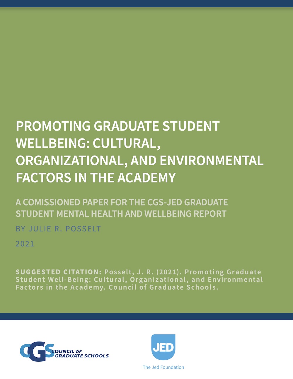 Promoting Graduate Student Wellbeing: Cultural, Organizational, and Environmental Factors in the Academy