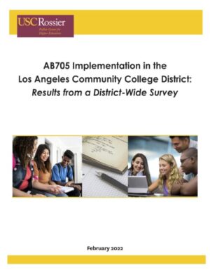 AB705 Implementation in the Los Angeles Community College District: Results from a District-Wide Survey