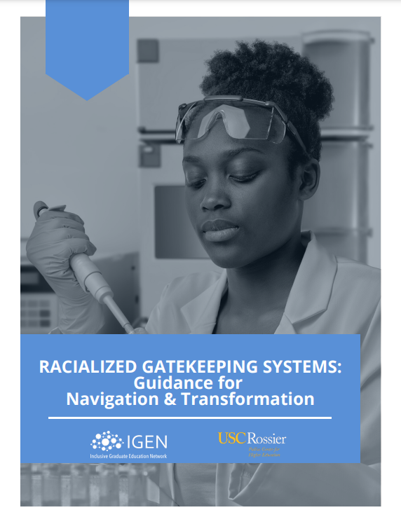 Racialized Gatekeeping Systems: Guidance for Navigation & Transformation